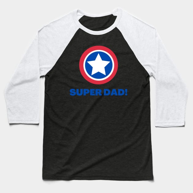 Super Dad Baseball T-Shirt by Room Thirty Four